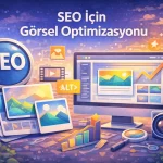 SEO İçin Görsel Optimizasyonu